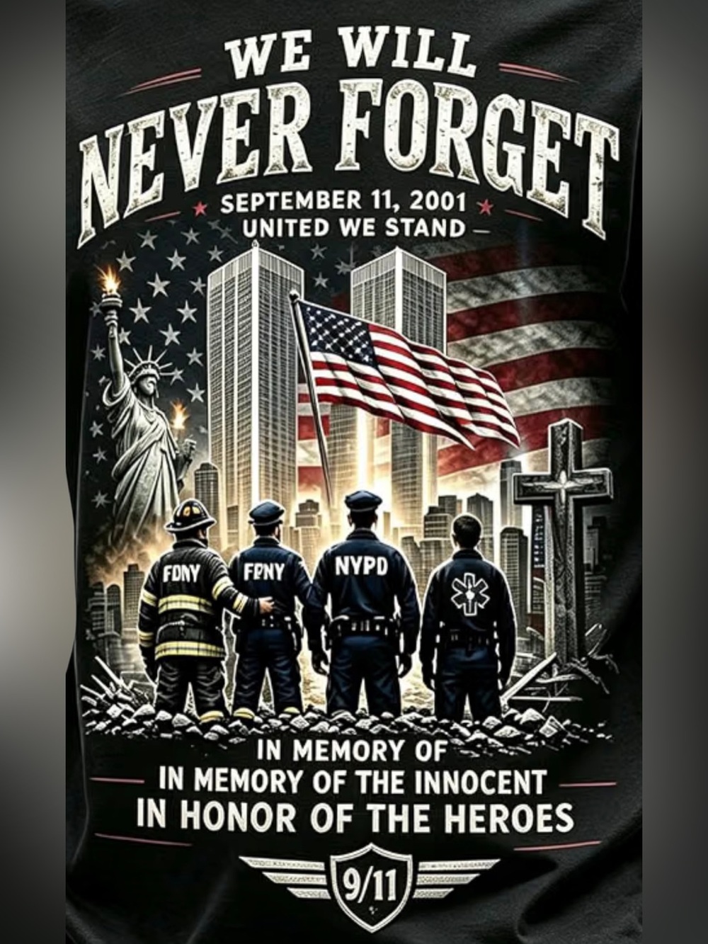 NEW We Will Never Forget 9/11 Memorial Black Graphic Tee
